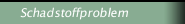 Schadstoffproblem